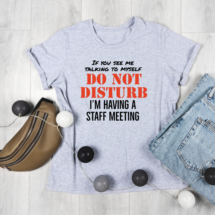 Do Not Disturb T-Shirt