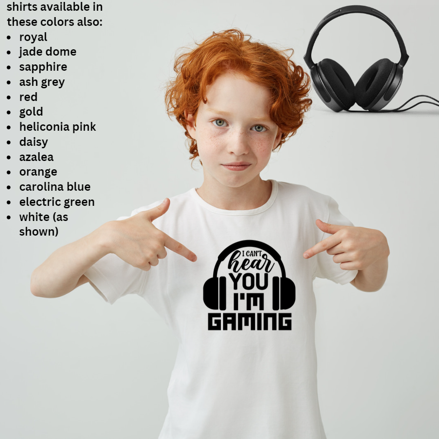 I Can't Hear You - Youth Gamer T-Shirt