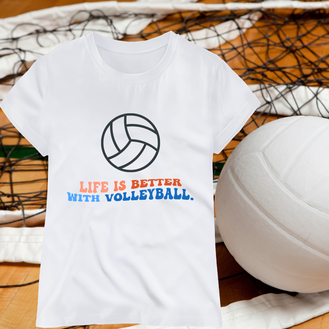 Life is Better with VOLLEYBALL  (custom team colors available) T-Shirt - Short Sleeve