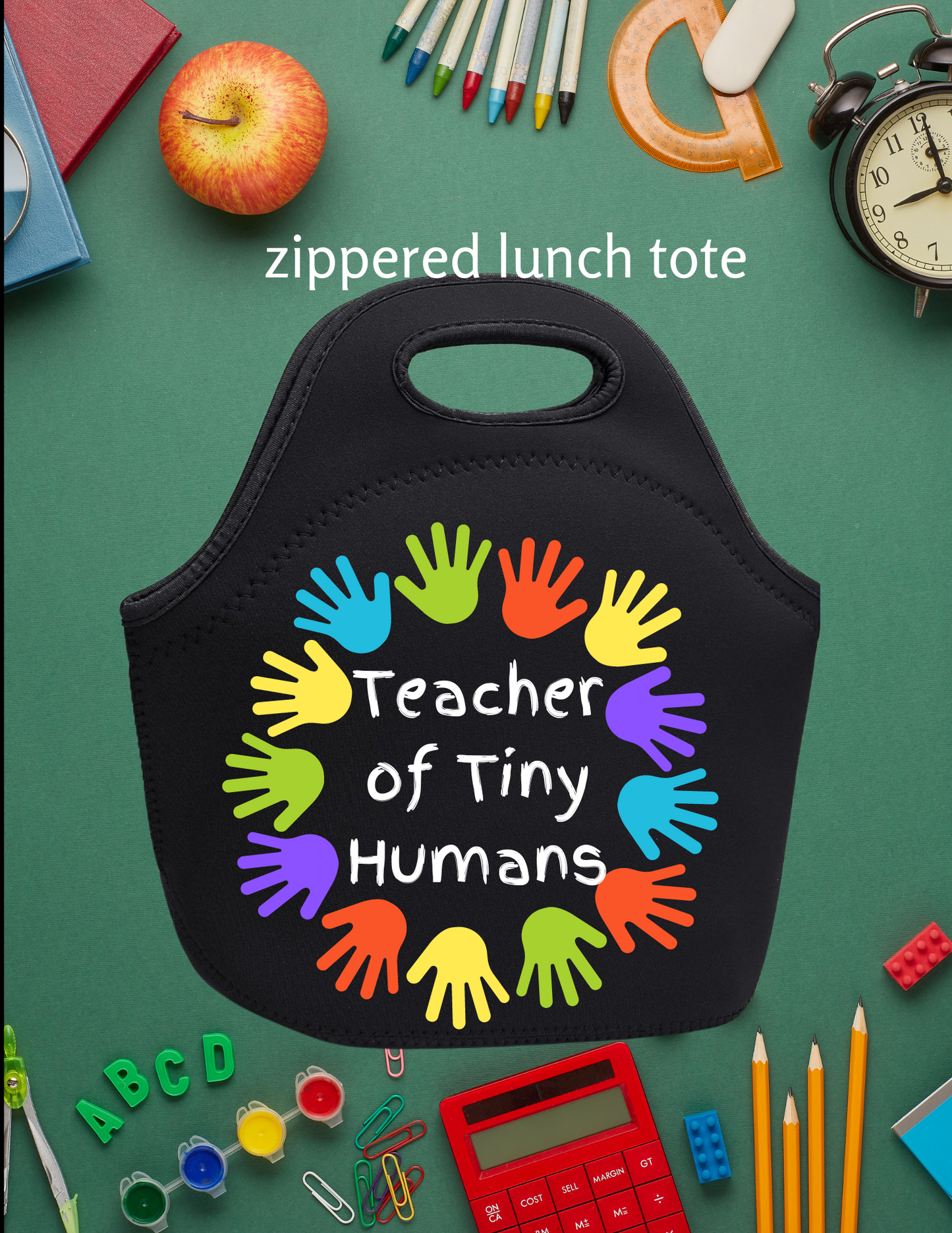 Teacher of Tiny Humans Lunch Tote/Bag - Black