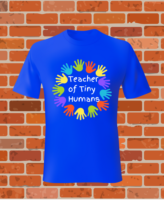 Teacher of Tiny Humans Short Sleeve BLUE  T-Shirt