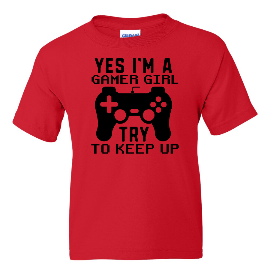 Yes I'm A Gamer Girl -  Youth Gamer T-Shirt