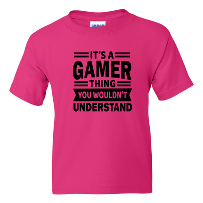 It's A Gamer Thing -  Youth Gamer T-Shirt
