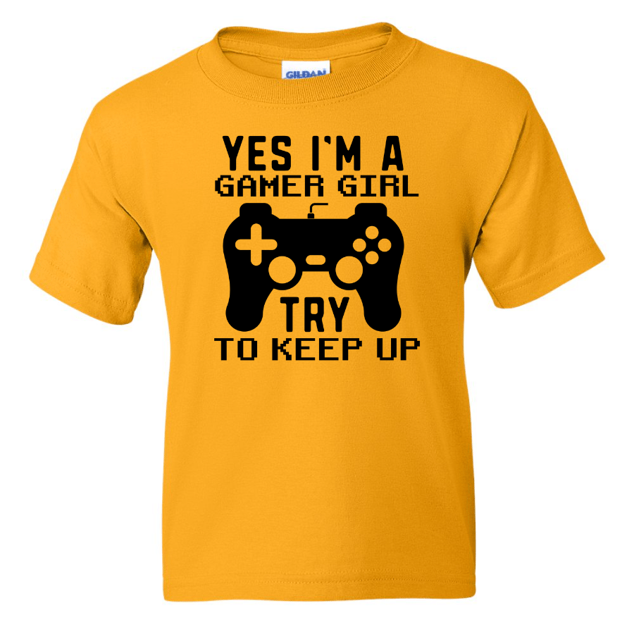 Yes I'm A Gamer Girl -  Youth Gamer T-Shirt