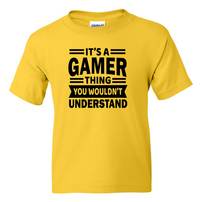 It's A Gamer Thing -  Youth Gamer T-Shirt