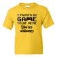 I Paused My Game -  Youth Gamer T-Shirt