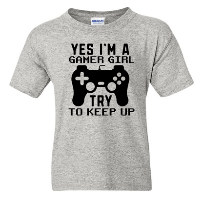 Yes I'm A Gamer Girl -  Youth Gamer T-Shirt