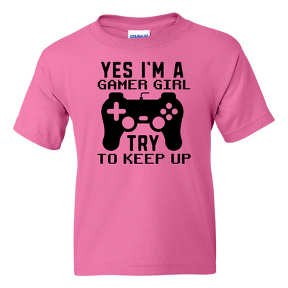 Yes I'm A Gamer Girl -  Youth Gamer T-Shirt