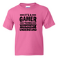 It's A Gamer Thing -  Youth Gamer T-Shirt