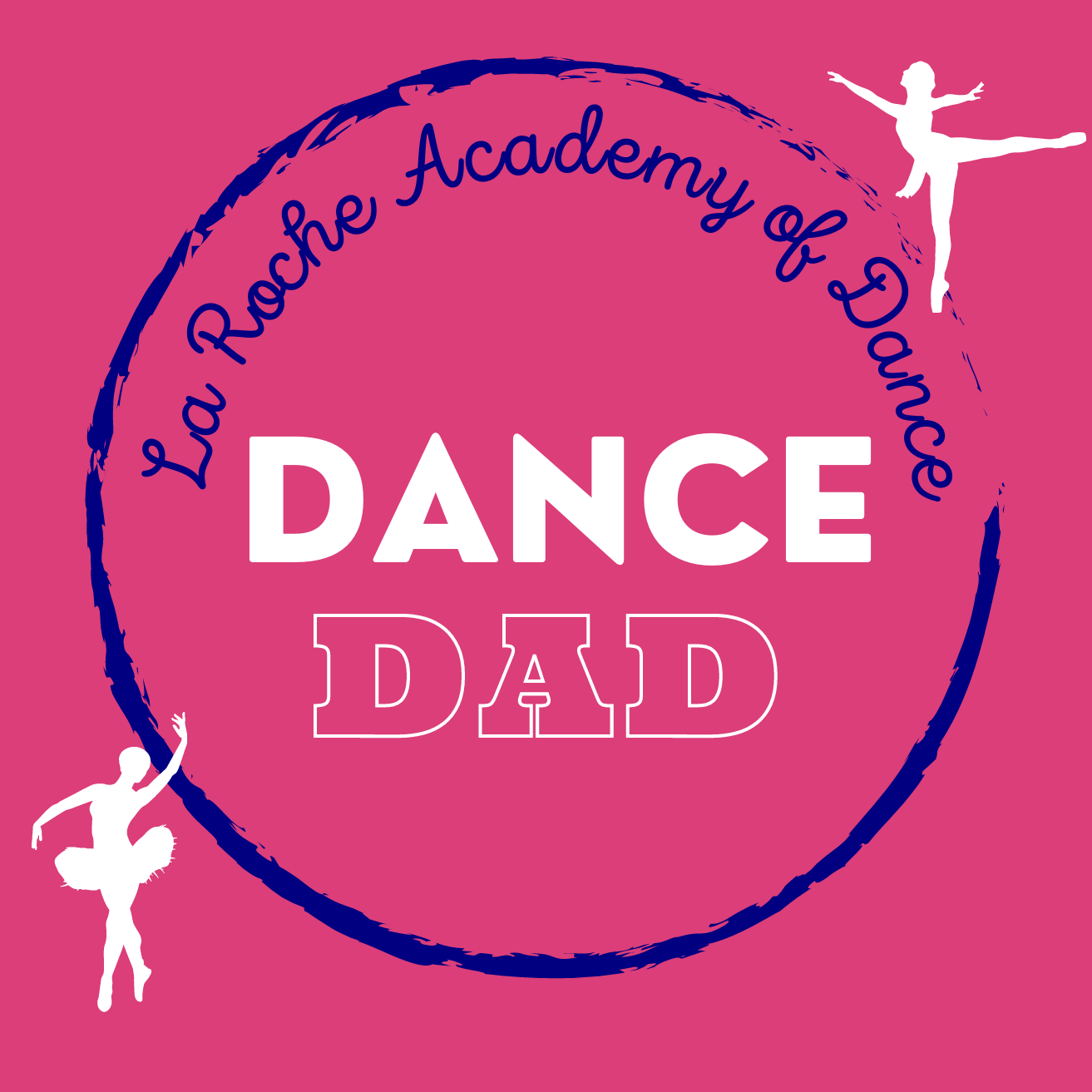 La Roche Academy of Dance - DANCE DAD Hoodie