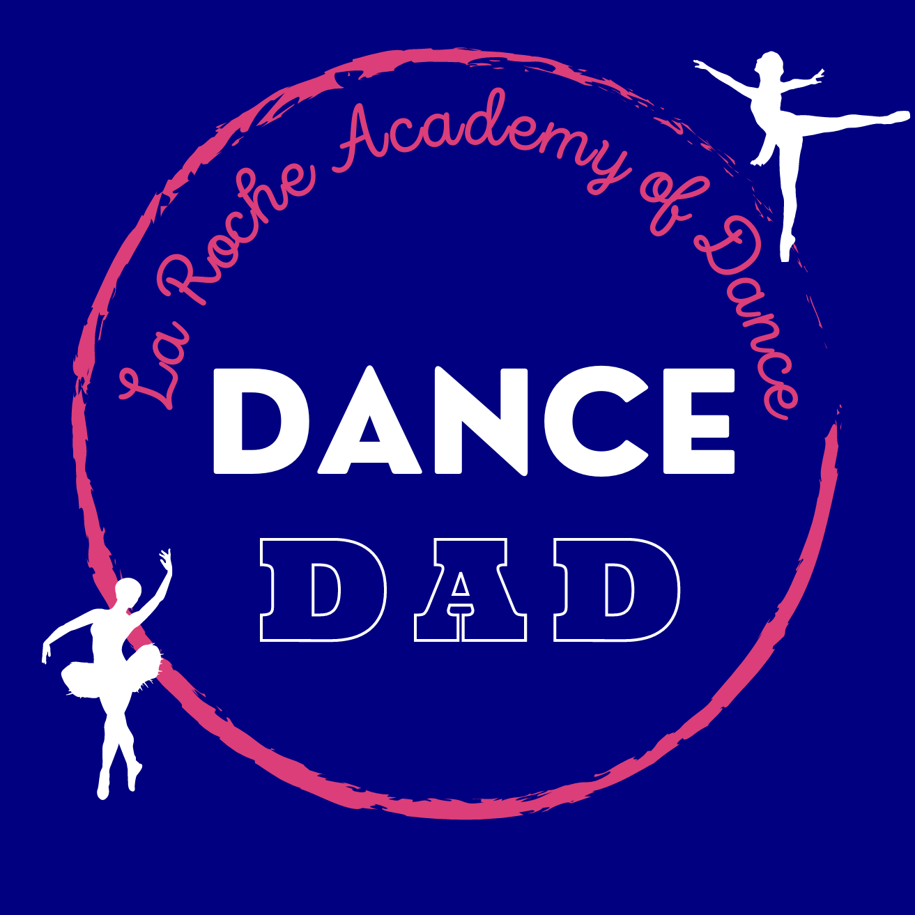 La Roche Academy of Dance - DANCE DAD Hoodie