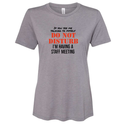 Do Not Disturb T-Shirt