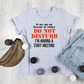 Do Not Disturb T-Shirt