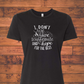 I Don't Rise & Shine T-Shirt