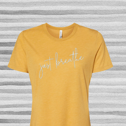 Just Breathe T-Shirt